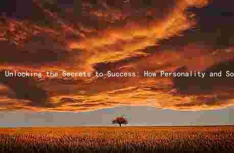 Unlocking the Secrets to Success: How Personality and Social Psychology Shape Our Behavior and Mental Health