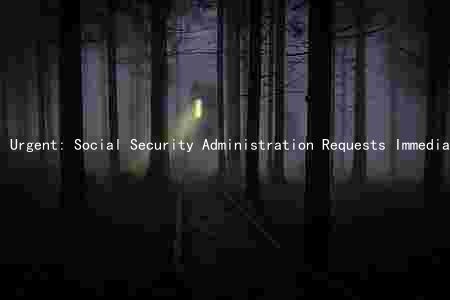 Urgent: Social Security Administration Requests Immediate Response from Wilkes-Barre Data Operations Center