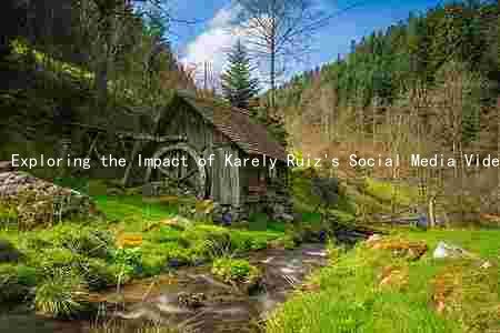Exploring the Impact of Karely Ruiz's Social Media Video on Society: A Persuasive Analysis