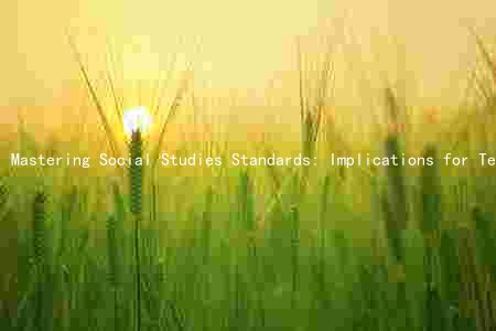 Mastering Social Studies Standards: Implications for Teachers and Students in Michigan