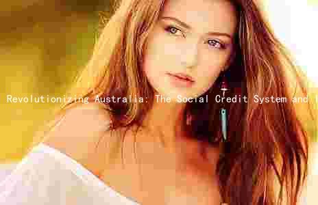 Revolutionizing Australia: The Social Credit System and Its Implications