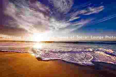 Unveiling the Purpose and Themes of Social Lounge Photos: A Captivating Exploration