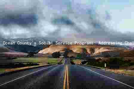 Ocean County's Social Service Programs: Addressing Challenges and Future Prospects Amid COVID-19